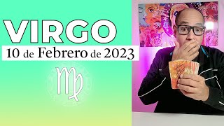 VIRGO | Horóscopo de hoy 10 de Febrero 2023