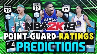 NBA 2K18 MyTEAM POINT GUARD PLAYER RATINGS PREDICTIONS! Ft. Westbrook & Curry | NBA 2K18 MyTEAM