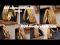 LATEST COLLECTION OF GOLD BANGLE DESIGNS.||Anjali #Anjali Jewellery Collections.