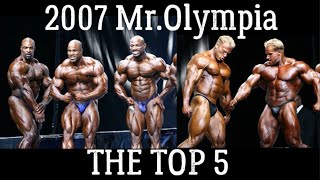 Top 5 At The 2007 Mr.Olympia