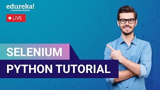 Selenium Python Tutorial | Python Selenium | Selenium Training | Edureka Live