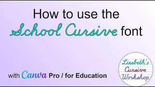 How to use the SchoolCursive font with Canva