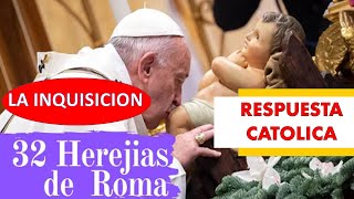 32 HEREJÍAS DE LA IGLESIA CATÓLICA  \