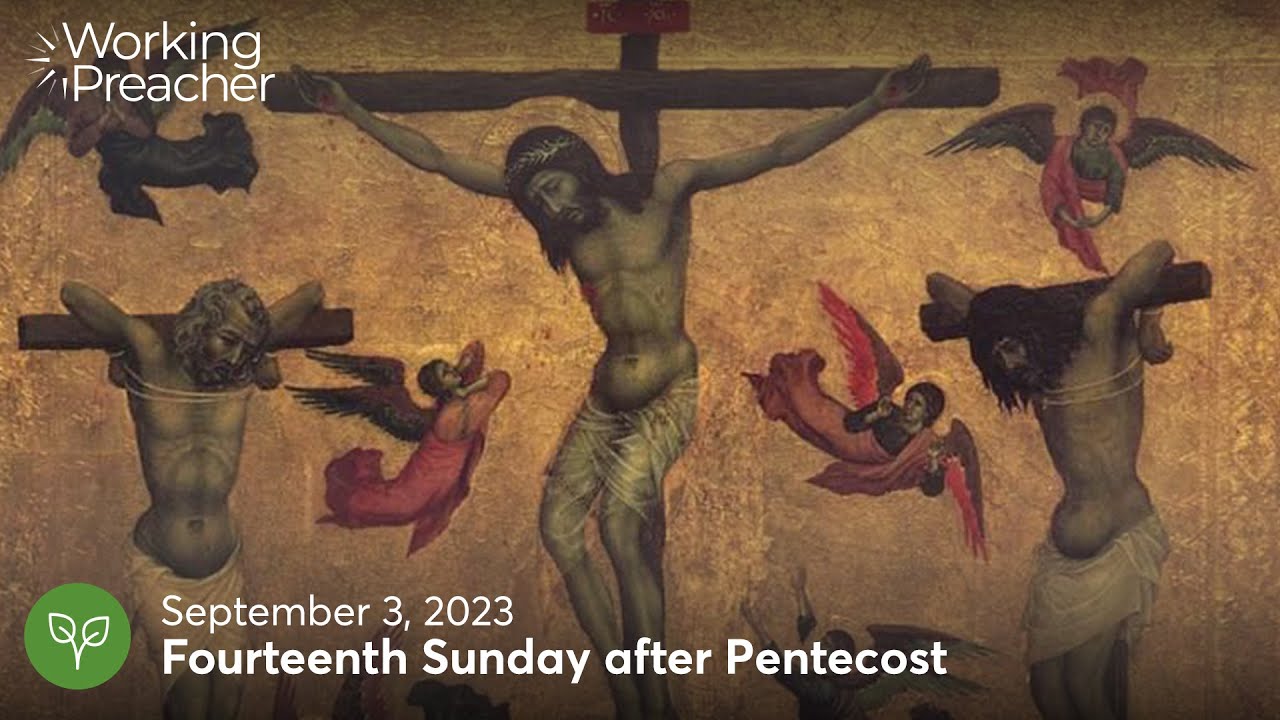 Sermon Brainwave 919: Fourteenth Sunday After Pentecost - YouTube