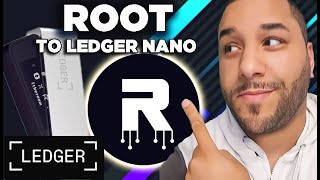 How To Store Your ROOT Tokens On Your (Ledger Nano) Via the Root Network