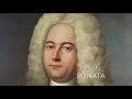 Handel - Sonata No.2 E Minor 'Halle' (3/4)