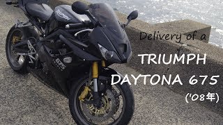 【デイトナ675】Delivery of a DAYTONA675!!! 【納車】