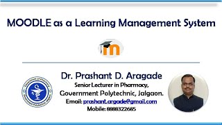 1  MOODLE as LMS by Dr  Prashant Aragade