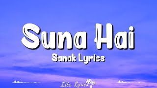 Suna Hai Female Version (Lyrics) - Sanak | Shreya Ghoshal | Vidyut J, Rukmini M | Jeet G | Rashmi V