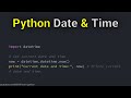 Working with Dates and Time in Python: Datetime module and formatting