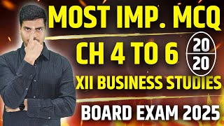 Most Important MCQ in Business studies | Chapter 4 to 6 | MUST DO 1 MARKER. Class 12 Boards 2025