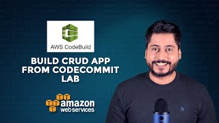 AWS CodeBuild : Build NodeJS App from CodeCommit - Lab