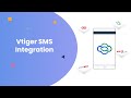 Vtiger SMS Integration - Send Messages from Vtiger CRM