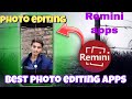 Remini photo editing apps photo editing / Remini photo editing apps for Android