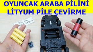 Oyuncak Araba Pilini Lityum Pile Çevirme (korumalı oyuncak araba:-), toy car with lithium battery)