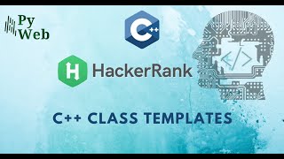 37.C++ Class Templates | C++ | HackerRank Solutions