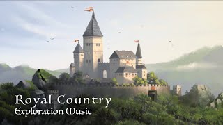 D&D Exploration Music | 'Royal Country'