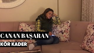 Canan Başaran - Kör Kader (Canlı Performans)