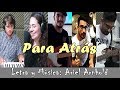 PARA ATRÁS - Profesores de ITEM Funes - Letra y Música: Ariel Arnhold