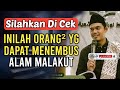 ORANG² YANG DAPAT MENEMBUS ALAM MALAKUT‼️BUYA ARRAZY HASYIM