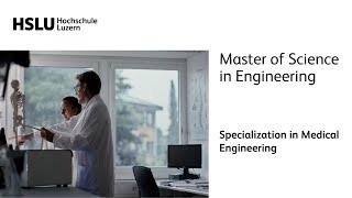 Master of Science in Engineering | Specialization in Medical Engineering