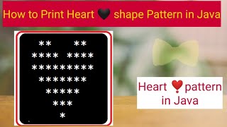 How to print Heart ❣️ shape pattern in Java | Heart shape pattern | Pattern Programs in Java | Java