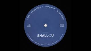 Shallou - There's Another Life 4 U (Official Audio)