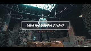 SAMA HAI SUHANA SUHANA||KISHORE  KUMAR||NEW COVER SONG||IMRAN QAISAR|LATEST BOLLYWOOD COVER| 2017