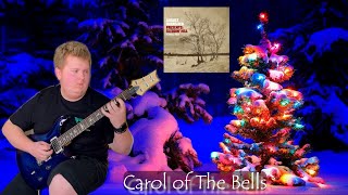 August Burns Red - Carol of The Bells - Instrumental cover