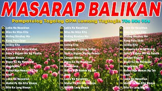 OPM Lumang Tugtugin Na Masarap Balikan 60s 70s 80s 90s🌹Tagalog Pinoy Old Love Songs💖 Pampatulog 2025