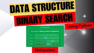 Binary Search || Data Structure || Malayalam || Python Programing