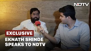 EXCLUSIVE | Eknath Shinde To NDTV: \