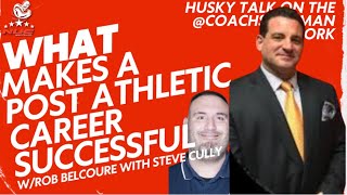 What Makes a Post Athletic Career Successful with Rob Belcoure