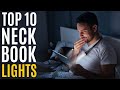 Top 10: Best Led Neck Reading Lights of 2021 / Book Light for Reading / Rechargeable Hug Light