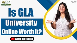 GLA University Online: University Review| BBA| BCOM| MBA| Specializations| Approvals| Courses| Fees|