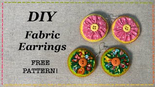 DIY Fabric Earrings || FREE PATTERN and Tutorial with Lisa Pay