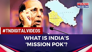 'India's Goal To Reach Gilgit-Baltistan': Rajnath Singh Hints At 'Mission PoK' In Kashmir