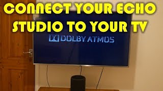 HOW TO CONNECT ECHO STUDIO TO YOUR TV