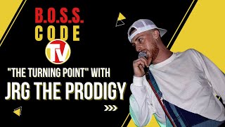 B.O.S.S. CODE TV INTERVIEW WITH JRG The Prodigy (THE TURNING POINT)