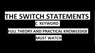Tutorial 17 | Switch Statements | C Programming