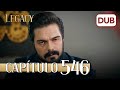 Legacy Capítulo 546 | Doblado al Español (Temporada 2)