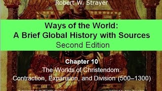 Chapter 10: Worlds of Christendom