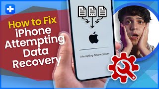 How to Fix iPhone Attempting Data Recovery