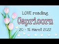 #Capricorn Kisah Asmara Kamu & Dia 20-31 Maret #Tarot #TarotCapricorn #LoveReading #cinta #bacatarot