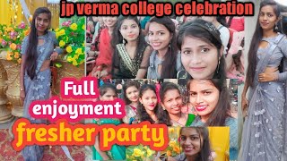 मोर college म fresher party 🥰 jp verma University bilaspur #fresherparty   #sakshicgvlog#viralvideo