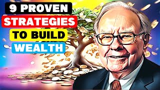 Warren Buffett: 9 Strategies To Build Wealth