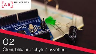 Arduino: Základy 02 | Čtení, blikání a \