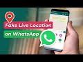 Fake Live Location on WhatsApp, Works on Android & iPhone  /WhatsApp Tricks