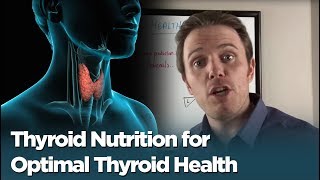 Thyroid Nutrition for Optimal Thyroid Health - The Adrenal, Gut, Brain and Thyroid Connection