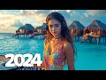 Ibiza Summer Mix 2024 🍓 Best Of Tropical Deep House Music Chill Out Mix 2023 🍓 Chillout Lounge